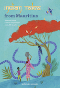 Indian Tales from Mauritius (v. anglaise)